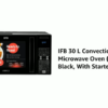 IFB 30L Convection Microwave Oven with 101 Standard Cook Menus (30BRC2, Black, 360 Degree Motorized Rotisserie, Weight Defrost, Steam Clean, Grill & 4 combi cook modes, 10 Power Levels)