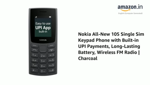 Nokia All-New 105 Single Sim Keypad Phone with Built-in UPI Payments, Long-Lasting Battery, Wireless FM Radio| 1 Year Replacement Guarantee | Charcoal
